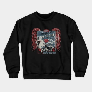 Born To Ride Route 66 Crewneck Sweatshirt